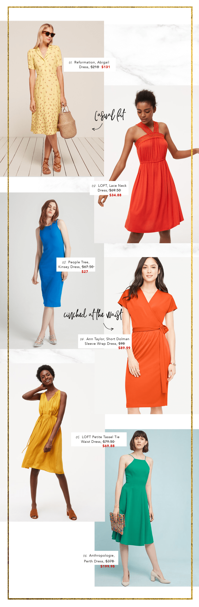 1. Reformation, $131 / 2. Loft, $35 / 3. People Tree, $34 (similar) / 4. Ann Taylor, $90 / 5. Loft, $70 / 6. ModCloth, $70 (similar)